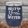 Best Nonna Ever Love You Always -Powder Coated Etched Tumbler - GK GRAND GIFTS