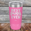 Best Papa Ever Love You - Powder Coated Etched Tumbler - GK GRAND GIFTS