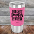 products/Best-Papa-Ever-Love-You-20oz-Pink-TSW-20Z-05-2006_88e2c464-f8d5-4991-a2d3-5e55f85f5129.jpg