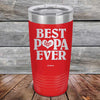 Best Papa Ever Love You - Powder Coated Etched Tumbler - GK GRAND GIFTS