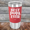 Best Papa Ever Love You Always - Premium Silicone Wrapped Engraved Tumbler - GK GRAND GIFTS