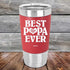 products/Best-Papa-Ever-Love-You-20oz-Red-TSW-20Z-03-2006_cbcfb902-3556-4f3d-b33d-2fd1c2a0029a.jpg