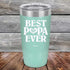 products/Best-Papa-Ever-Love-You-20oz-Teal-TPC-20Z-06-2004.jpg