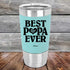 products/Best-Papa-Ever-Love-You-20oz-Teal-TSW-20Z-06-2006_49c40782-22f5-4948-af5d-3adcad3f2eec.jpg