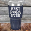 Best Papa Ever Love You - Powder Coated Etched Tumbler - GK GRAND GIFTS