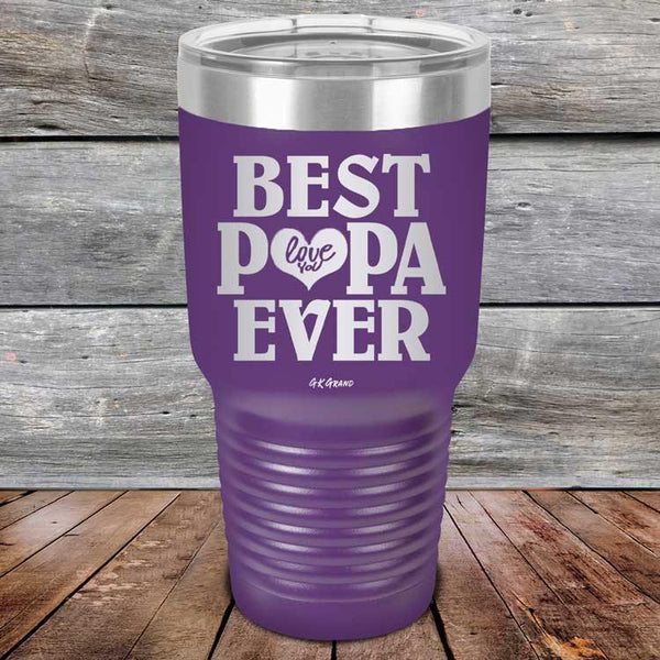 Best Papa Ever Love You - Powder Coated Etched Tumbler - GK GRAND GIFTS