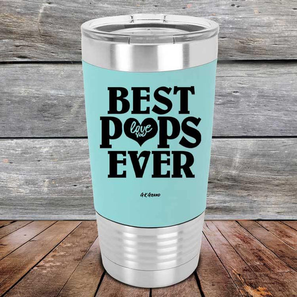 Best Pops Ever Love You Always - Premium Silicone Wrapped Engraved Tumbler - GK GRAND GIFTS