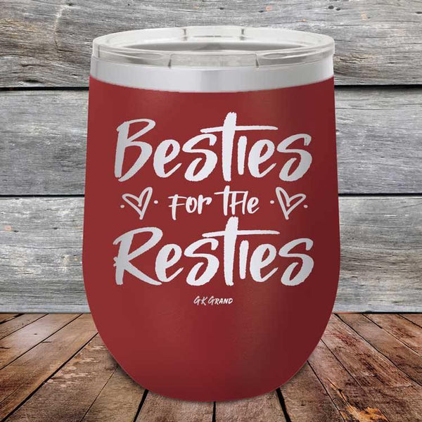 Besties for the Resties - Powder Coated Etched Tumbler - GK GRAND GIFTS