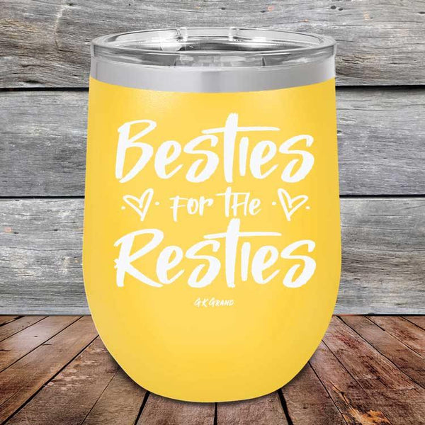 Besties for the Resties - Powder Coated Etched Tumbler - GK GRAND GIFTS