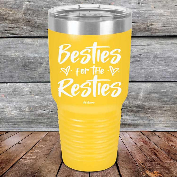 Besties for the Resties - Powder Coated Etched Tumbler - GK GRAND GIFTS