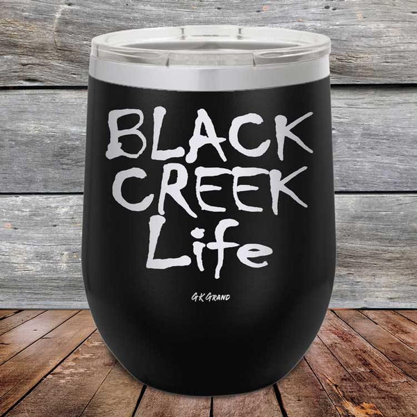 Black Creek Life - Powder Coated Etched Tumbler - GK GRAND GIFTS