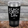 Black Creek Life - Powder Coated Etched Tumbler - GK GRAND GIFTS