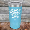 Black Creek Life - Powder Coated Etched Tumbler - GK GRAND GIFTS