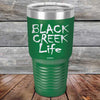 Black Creek Life - Powder Coated Etched Tumbler - GK GRAND GIFTS