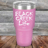 Black Creek Life - Powder Coated Etched Tumbler - GK GRAND GIFTS