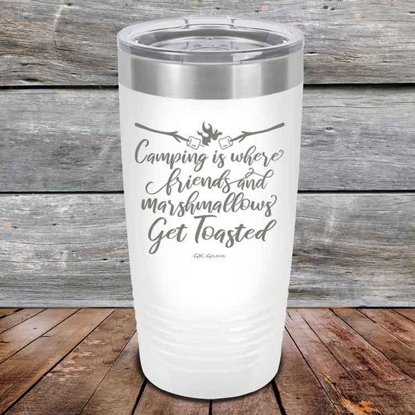 Camping where friends & marshmallows Get Toasted - Powder Coated Etched Tumbler