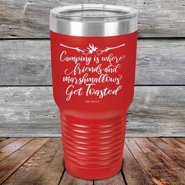 Camping where friends & marshmallows Get Toasted - Powder Coated Etched Tumbler