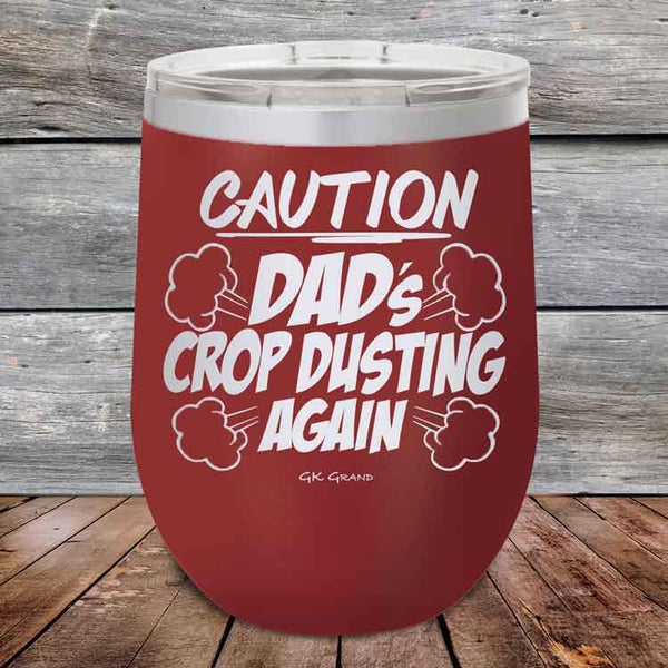 Caution Dad's Crop Dusting Again! - Powder Coated Etched Tumbler - GK GRAND GIFTS