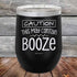 products/Caution-This-May-Contain-Booze-12oz-Black_TPC-12Z-16-5389.jpg