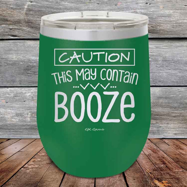 CAUTION This May Contain Booze - Powder Coated Etched Tumbler