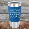 CAUTION This May Contain Booze - Premium Silicone Wrapped Engraved Tumbler