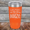 CAUTION This May Contain Booze - Powder Coated Etched Tumbler