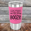 CAUTION This May Contain Booze - Premium Silicone Wrapped Engraved Tumbler