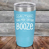 CAUTION This May Contain Booze - Powder Coated Etched Tumbler