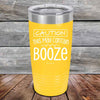 CAUTION This May Contain Booze - Powder Coated Etched Tumbler