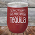 products/Caution-This-May-Contain-Tequila-12oz-Maroon_TPC-12Z-13-5385.jpg