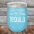 products/Caution-This-May-Contain-Tequila-12oz-Sky_TPC-12Z-06-5385.jpg