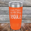 CAUTION This May Contain Tequila - Powder Coated Etched Tumbler