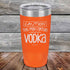 products/Caution-This-May-Contain-Vodka-20oz-Orange_TPC-20Z-12-5217.jpg