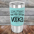 products/Caution-This-May-Contain-Vodka-20oz-Teal_TSW-20Z-06-5219.jpg