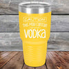 Caution This May Contain Vodka - Powder Coated Etched Tumbler