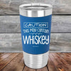 CAUTION This May Contain Whiskey - Premium Silicone Wrapped Engraved Tumbler