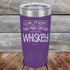 CAUTION This May Contain Whiskey - Powder Coated Etched Tumbler