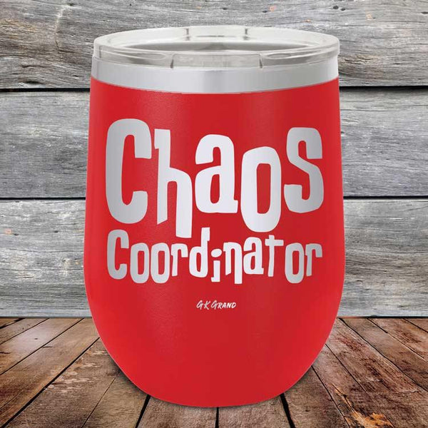 Chaos Coordiantor - Powder Coated Etched Tumbler - GK GRAND GIFTS