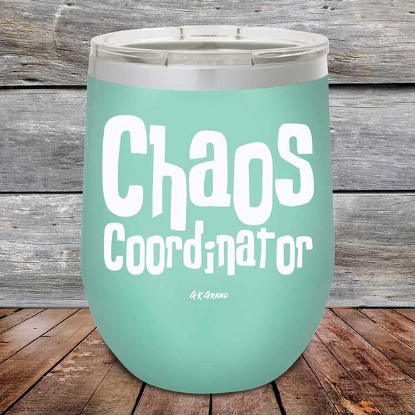 Chaos Coordiantor - Powder Coated Etched Tumbler - GK GRAND GIFTS