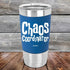 Chaos Coordinator - Premium Silicone Wrapped Engraved Tumbler - GK GRAND GIFTS