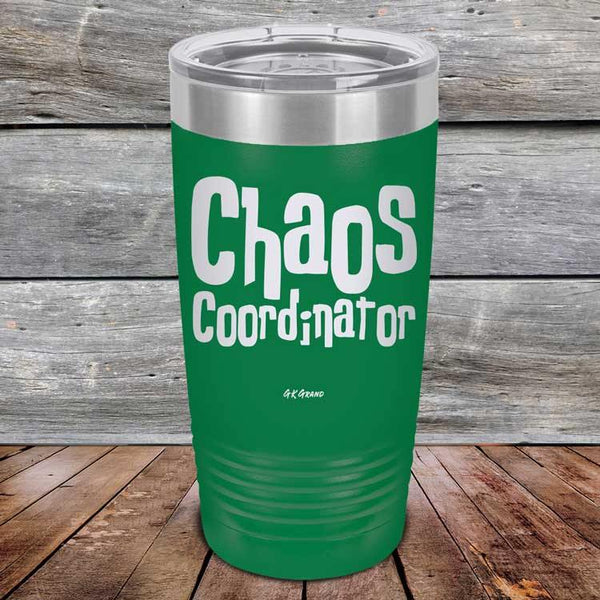 Chaos Coordinator - Powder Coated Etched Tumbler - GK GRAND GIFTS