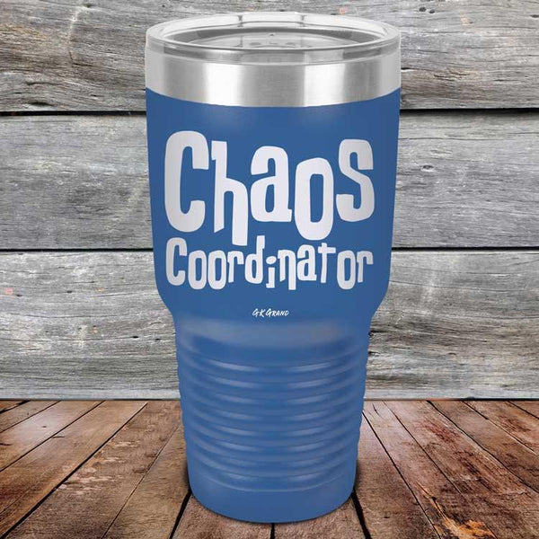 Chaos Coordinator - Powder Coated Etched Tumbler - GK GRAND GIFTS