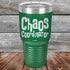 products/Chaos-Coordinator-30oz-Green_TPC-30z-15-5154.jpg