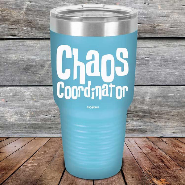 Chaos Coordinator - Powder Coated Etched Tumbler - GK GRAND GIFTS