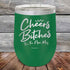 products/Cheers-Bitches-Im-the-New-Mrs.-12oz-Green_TPC-12z-15-5340.jpg