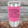 Cheers to keeping THE FUN in DYSFUNCTIONAL - Premium Silicone Wrapped Engraved Tumbler