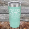 Cheers to keeping THE FUN in DYSFUNCTIONAL - Powder Coated Etched Tumbler