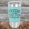 Cheers to keeping THE FUN in DYSFUNCTIONAL - Premium Silicone Wrapped Engraved Tumbler