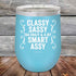 products/Classy-Sassy-Tad-Crazy-_-A-Bit-Smart-Assy-12oz-Sky_TPC-12z-07-5344.jpg