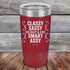 products/Classy-Sassy-Tad-Crazy-_-A-Bit-Smart-Assy-20oz-Maroon_TPC-20z-13-5345.jpg